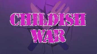 Childish War